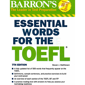 Essential Words for the TOEFL-Barron’s (2017)