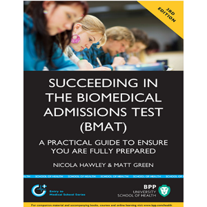 Succeeding in the Biomedical Admissions Test