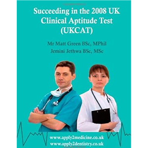 Succeeding in the 2008 UK Clinical Aptitude Test