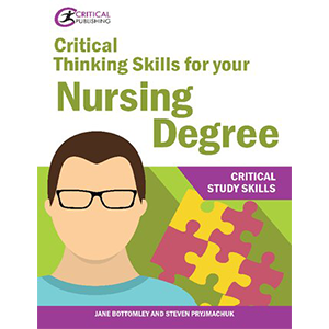 Critical thinking skills for your nursing degree