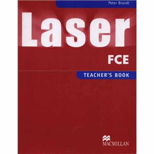 Laser FCE Teacher’s book Peter Brandt