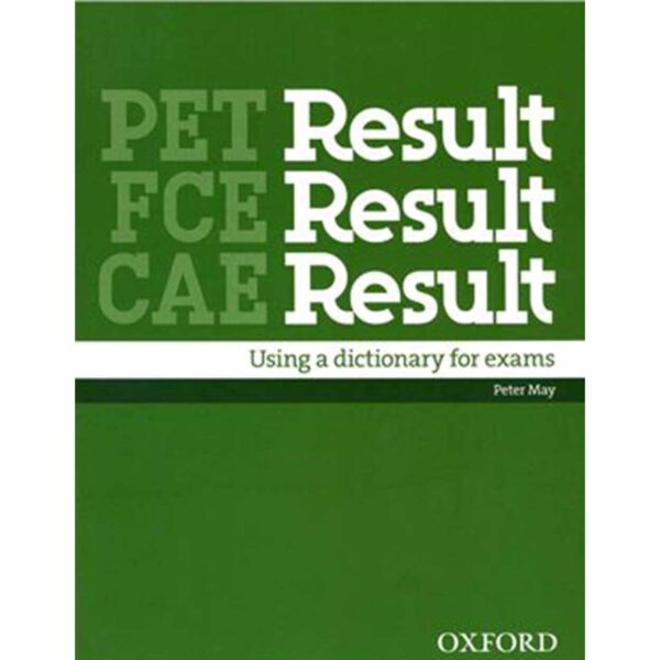 PET FCE CAE Result Using a Dictionary for exams  May Peter