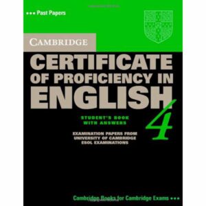 Cambridge Certificate of Proficiency in English 4