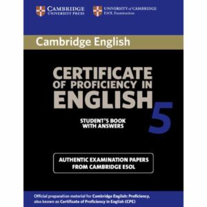 Cambridge Certificate of Proficiency in English 5 