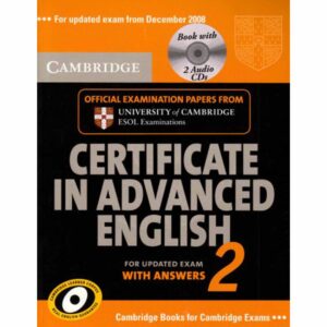 Cambridge Certificate in Advanced English 2