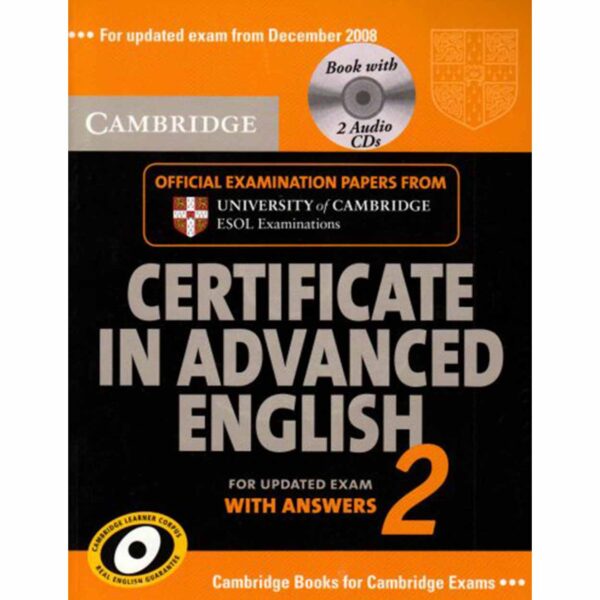 Cambridge Certificate in Advanced English 2
