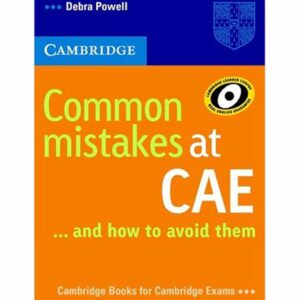 Common Mistakes at CAE…and How to Avoid Them