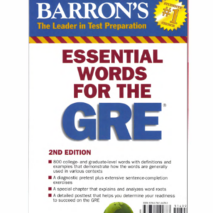 Essential Words for the GRE_ Your Vocabulary for Success on the GRE General Test-Barron’s Educational Series (2010)  اثر  Philip Geer