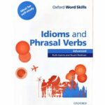 Oxford Word SkillsAdvanced-Idioms and Phrasal Verbs  Student Book with Key