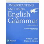 Understanding and using English grammar-Pearson Education (2017) اثر Azar, Betty Schrampfer_ Hagen, Stacy A.