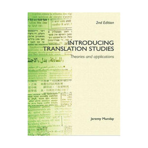 Introducing Translation Studies-Theories and Applications  2nd-Edition