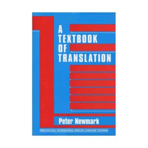 A Textbook of Translation
