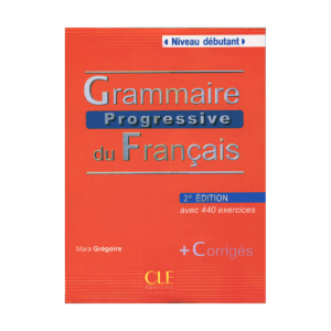 خرید  آموزش زبان فرانسه گرامر  پروگرسیو  دبوتان  ویرایش دوم  Grammaire Progressive Du Francais Niveau Debutant  2nd Edition