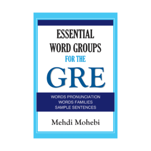 خرید کتاب آزمون اسنشیال ورد گروپز فور جی ار ای Essential Word Groups For The GRE برای آزمون Gre (جی ار ای)