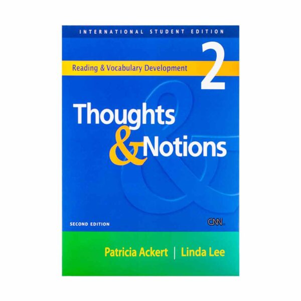 خرید کتاب آمورش زبان ریدینگ تاوت اند نوشنز (2) ویرایش دوم Thoughts and Notions 2 2nd - با تخفیف ویژه و ارسال به تمام نقاط کشور