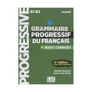 قیمت و خرید کتاب Grammaire Progressive Du Francais B1 B2 -Avance - 3ed +Corriges+CD