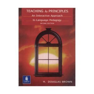 Teaching By Principles Second Edition