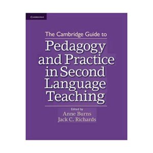 Pedagogy and Practice in Second Language Teaching