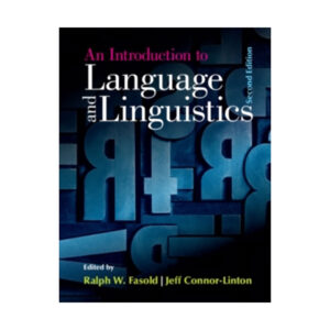 An Introduction to Language and Linguistics second  Edition