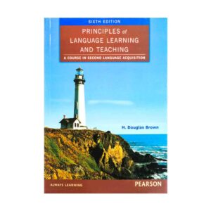 Principles of Language Learning and Teaching 6th