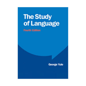 خرید  کتاب The Study of Language 4th Edition اثر جورج یول George Yule