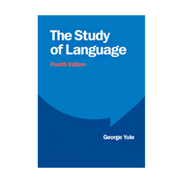 خرید  کتاب The Study of Language 4th Edition اثر جورج یول George Yule