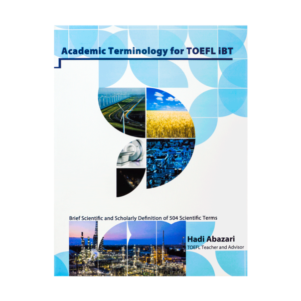 خرید کتاب آزمون آکادمیک ترمینولوژِی فور تافل آی بی تی برای آزمون تافل (Toefl) Academic Terminology For TOEFL iBT