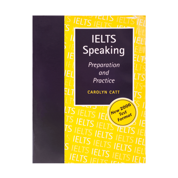 خرید کتاب آزمون آیلتس اسپیکینگ پریپریشن اند پرکتیس برای آزمون آیلتس IELTS Speaking Preparation and  Practice