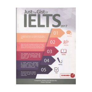 خرید کتاب آزمون جاست گیست اف آیلتس 2017 برای آزمون آیلتس به همراه سی دی  Just The Gist Of IELTS 2017