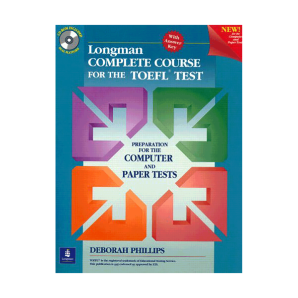 خرید کتاب آزمون لانگمن کامپلت کورس فور تافل تست پیپر تست سی بی تی -پی بی تی  Longman Complete Course for the TOEFL Test Paper Test cbt