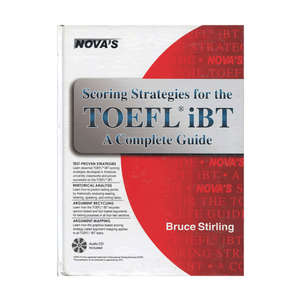 خرید کتاب آزمون نووا اسکورینگ استراتژی فور تافل آی بی تی کامپلت گاید NOVA’S Scoring Strategies for the TOEFL iBT A Complete Guide برای آزمون تافل (Toefl)