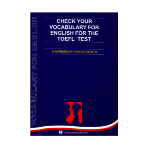 کتاب  Check Your Vocabulary for English for the TOEFL Test برای آزمون تافل