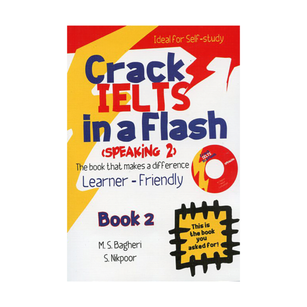 خرید کتاب آزمون کرک آیلتس این فلش  اسپیکینگ 2 برای آزمون آیلتس  Crack IELTS in a flash (speaking 2)  با تخفیف ویژه و ارسال به تمام کشور