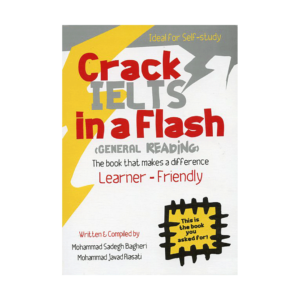 خرید کتاب آزمون کرک آیلتس این فلش جنرال ریدینگ برای آزمون آیلتس - کتاب Crack IELTS in a flash  (general reading) با تخفیف ویژه