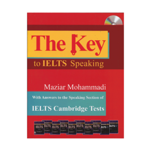 خرید کتاب آزمون کی تو آیلتس اسپیکینگ  برای آزمون آیلتس - کتاب The Key To IELTS Speaking با تخفیف ویژه و ارسال به تمام نقاط کشور