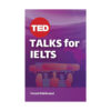 خرید کتاب کتاب Ted Talk For Ieltsاثر فرزاد حبیب نژاد با تخفیف ویژه و ارسال به تمام نقاط کشور با کیفیت چاپ اورجینال