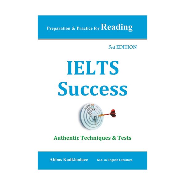 قمیت و خرید کتاب IELTS Success 3rd Edition تالیف عباس کدخدایی برای آزمون آیلتس با تخفیف ویژه و ارسال به تمام نقاط کشور با کیفیت چاپ اورجینال