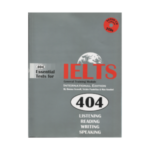 قیمت و خرید کتاب 404Essential Tests for IELTS: General Training Module Book - کتاب آزمون 404 اسنشیال تست فور آیلتس جنرال ترینینگ مدل بوک