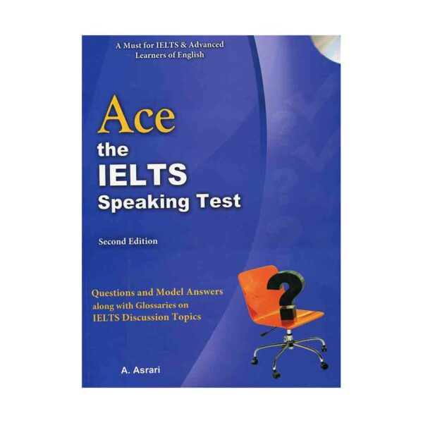 قیمت و خرید کتاب ACE The IELTS Speaking Test+CD با تخفیف ویژه و ارسال به تمام نقاط کشور با کیفتیت چاپ اورجینال