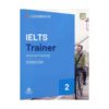 قیمت و خرید کتاب Cambridge Ielts Trainer 2 -General با تخفیف ویژه و ارسال به تمام نقاط کشور - کتاب کمبریج ایلتس ترینر 2 جنرال