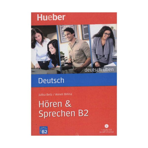 قیمت و خرید کتاب Horen & Sprechen B2 اثر Julika Betz Anneli Billina