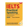 قیمت و خرید کتاب IELTS Practical Speaking تالیف کمال خاکساران - کتاب آیلتس پرکتیکال اسپیکینگ با تخفیف ویژه و ارسال به تمام نقاط کشور