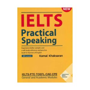 قیمت و خرید کتاب IELTS Practical Speaking تالیف کمال خاکساران - کتاب آیلتس پرکتیکال اسپیکینگ با تخفیف ویژه و ارسال به تمام نقاط کشور