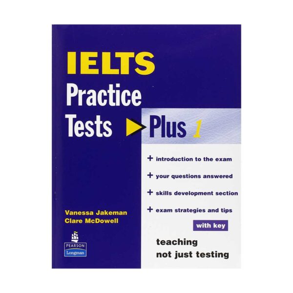 قیمت و خرید کتاب IELTS Practice Tests Plus 1 - کتاب آزمون آیلتس پرکتیس تست پلاس یک  برای آزمون آیلتس با تخفیف ویژه
