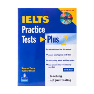 قیمت و خرید کتاب IELTS Practice Tests Plus 2 - کتاب آزمون آیلتس پرکتیس تست پلاس 2 به همراه سی دی برای آزمون آیلتس با تخفیف ویژه