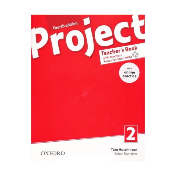 قیمت و خرید کتاب Project 2 Teacher's Book - کتاب آموزش روش تدریس پروجکت 2  تیچرز بوک ویرایش چهارم - آموزش روش تدریس کتاب  Project  2