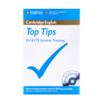 قیمت و خرید کتاب Top Tips for IELTS General Training - کتاب آزمون تاپ تیپ فور آیلتس جنرال ترینینگ  برای آزمون آیلتس با تخفیف